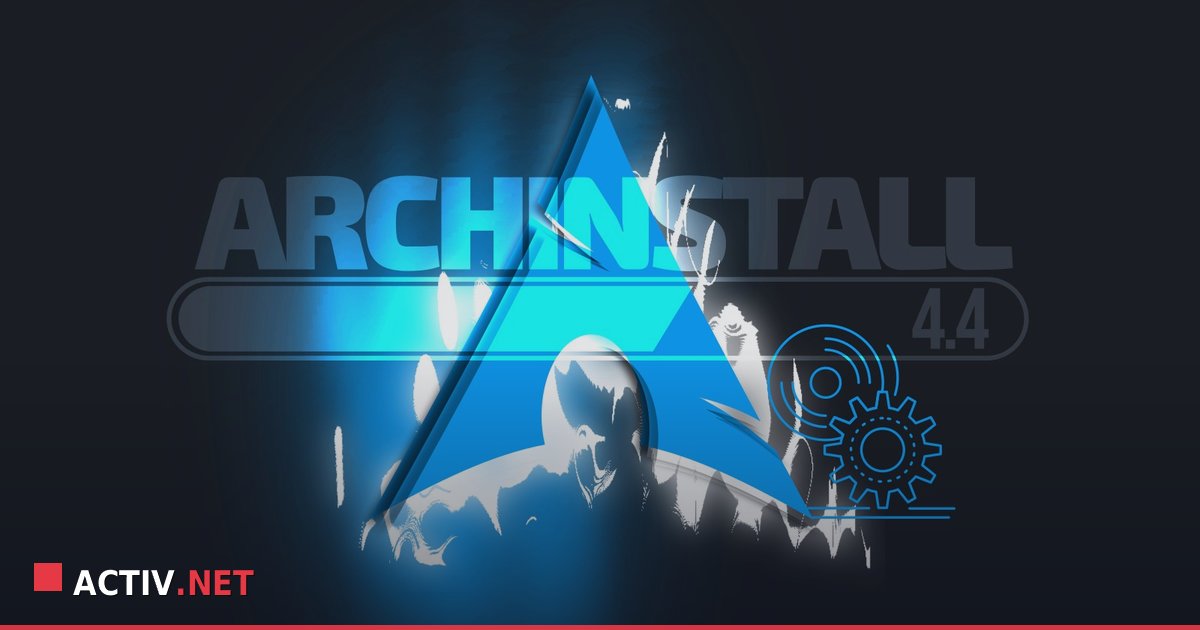 Arch Linux si automatizarea instalarii: ce aduce nou versiunea 4.4
