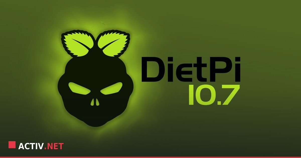 DietPi 10.7: Noutati majore pentru sisteme embedded si servere