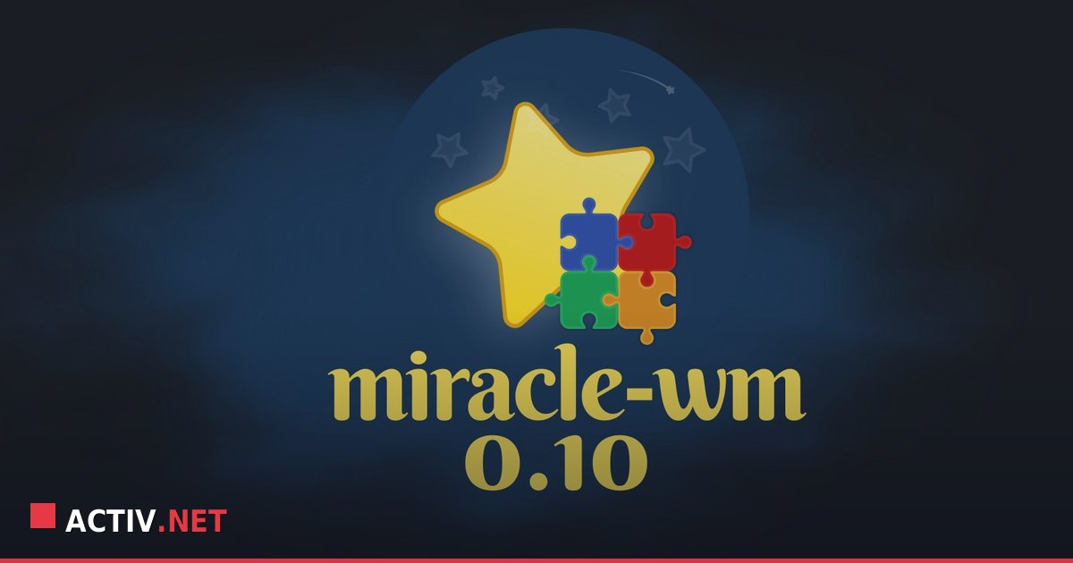Evoluția Wayland pe desktop: Ce aduce nou Miracle-WM 0.10 pentru administratorii Linux