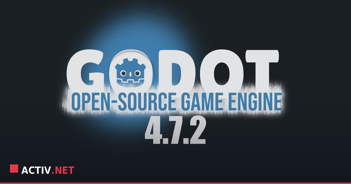 Godot 4.7.2: Actualizari si Stabilitate pentru Linux si Dezvoltare