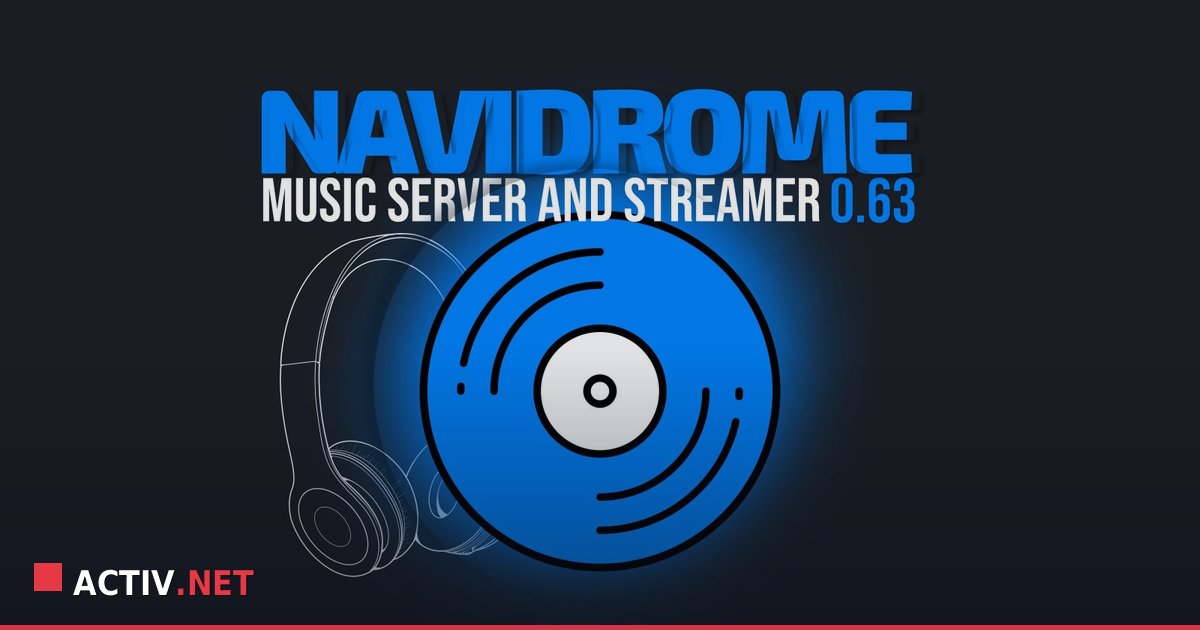 Navidrome 0.63: Optimizarea serverului tău de muzică self-hosted