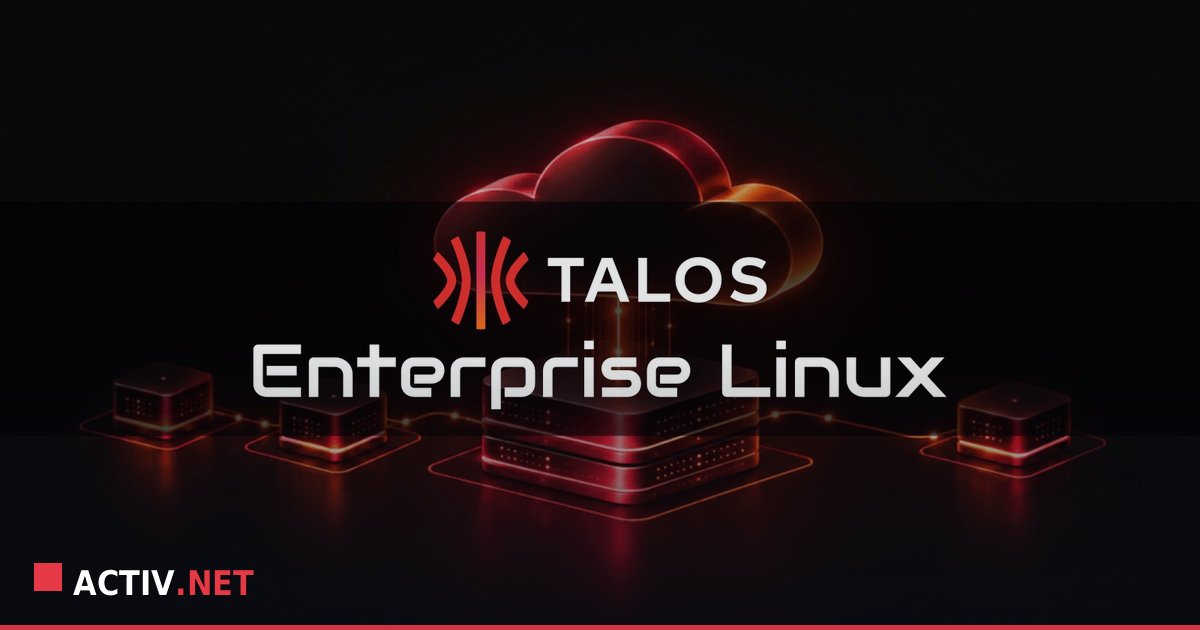 Talos Enterprise Linux: Ce aduce nou pentru Kubernetes in 2024